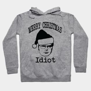 Merry Christmas Idiot Hoodie